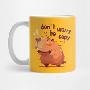 dont worry be capy Mug